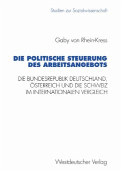 Die politische Steuerung des Arbeitsangebots - Rhein-Kress, Gaby von