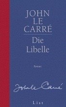 Die Libelle - Le Carré, John