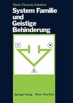 System Familie und Geistige Behinderung - Schubert, Maria T.