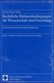 Rechtliche Rahmenbedingungen für Wissenschaft und Forschung, 4 Bde.