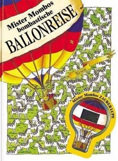 Mister Mombos bombastische Ballonreise - Conboy, Fiona; Holmes, Stephen