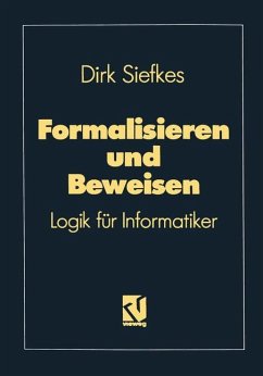 Formalisieren und Beweisen - Siefkes, Dirk