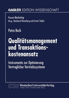 Qualitätsmanagement und Transaktionskostenansatz - Beck, Petra