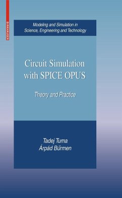 Circuit Simulation with Spice Opus - Tuma, Tadej;Buermen, Árpád