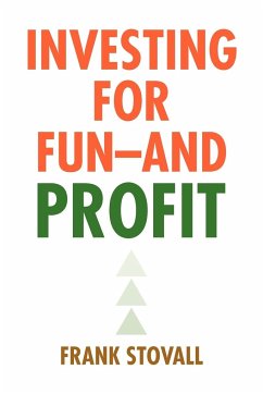 Investing for Fun -- And Profit - Stovall, Frank