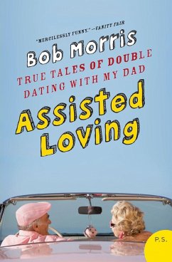 Assisted Loving - Morris, Bob