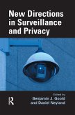 New Directions in Surveillance and Privacy