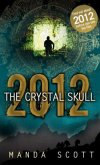 2012, The Crystal Skull\Das Rätsel des Kristallschädels, englische Ausgabe 2012, The Crystal Skull\Das Rätsel des Kristallschädels, englische Ausgabe