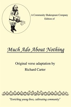 A Community Shakespeare Company Edition of Much Ado About Nothing - Carter, Richard