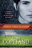 Three Times Blessed (Belles of Timber Creek, Book 2)