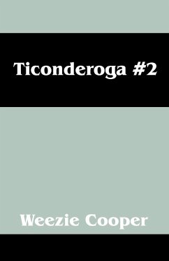 Ticondergo #2 - Cooper, Weezie