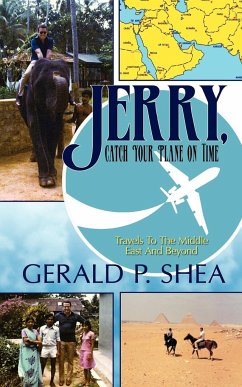 Jerry, Catch Your Plane on Time - Shea, Gerald P.