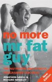No More Mr Fat Guy No More Mr Fat Guy