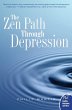 Zen Path Through Depression, The - Bild 1