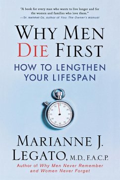 Why Men Die First - Legato, Marianne J.