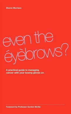 Even the Eyebrows? - Morrison, Sharon