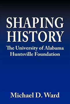 Shaping History - Ward, Michael D.