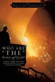 Who Are "The" Sons of God?
