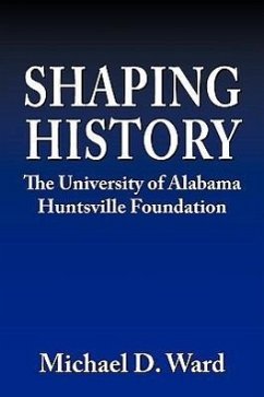 Shaping History - Ward, Michael D.