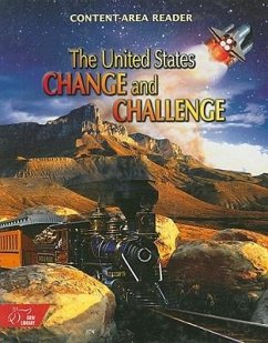 Content-Area Reader United States: Change & Challenge Student Edition Grades 6-8 2003 - Hrw