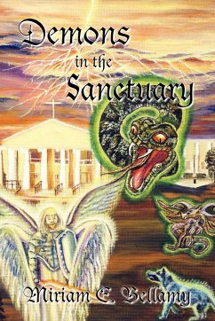 Demons in the Sanctuary - Bellamy, Miriam E.