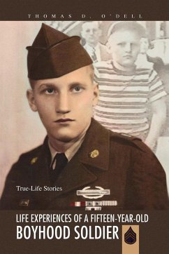 Life Experiences of a Fifteen-Year-Old Boyhood Soldier - O'Dell, Thomas D.