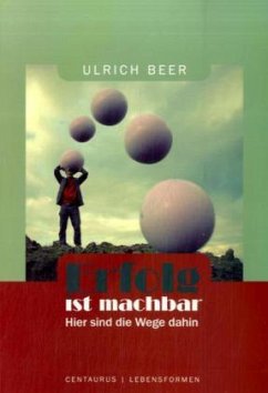 Erfolg ist machbar - Beer, Ulrich