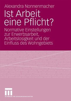 Ist Arbeit eine Pflicht? - Nonnenmacher, Alexandra