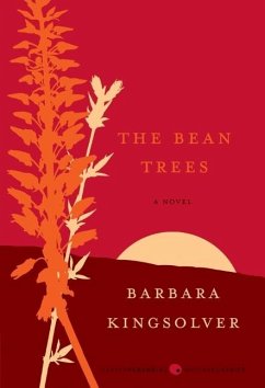 The Bean Trees - Kingsolver, Barbara