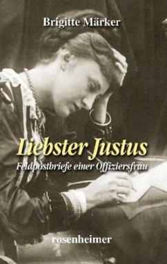 Liebster Justus - Märker, Brigitte