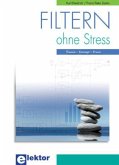 Filtern ohne Stress Filtern ohne Stress
