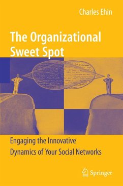 The Organizational Sweet Spot - Ehin, Charles