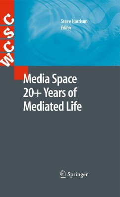 Media Space 20+ Years of Mediated Life - Harrison, Steve (ed.)