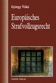 Europäisches Strafvollzugsrecht