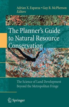 The Planner's Guide to Natural Resource Conservation: - Esparza, Adrian X. / McPherson, Guy (ed.)