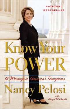 Know Your Power - Pelosi, Nancy; Hearth, Amy Hill