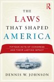 The Laws That Shaped America