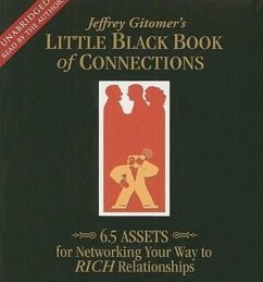 The Little Black Book of Connections: 6.5 Assets for Networking Your Way to Rich Relationships - Gitomer, Jeffrey