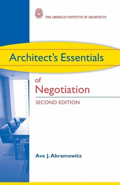 Architect's Essentials of Negotiation - Abramowitz, Ava J