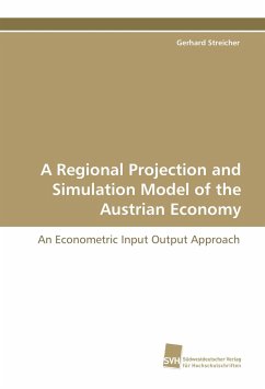 A Regional Projection and Simulation Model of the Austrian Economy - Streicher, Gerhard
