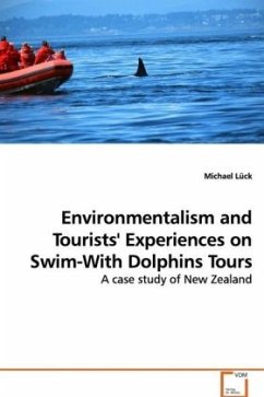 Environmentalism and Tourists' Experiences on Swim-With Dolphins Tours - Lück, Michael