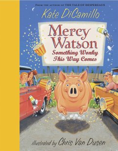 Mercy Watson: Something Wonky This Way Comes - DiCamillo, Kate