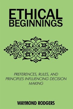 ETHICAL BEGINNINGS ETHICAL BEGINNINGS