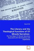 The Literary and the Theological Functions of OT Miracle Narratives