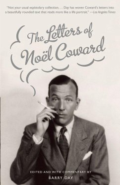 The Letters of Noel Coward - Coward, Noël
