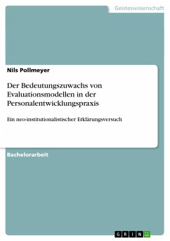 Der Bedeutungszuwachs von Evaluationsmodellen in der Personalentwicklungspraxis - Pollmeyer, Nils