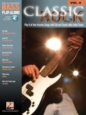 Classic Rock: Bass Play-Along Volume 6 [With CD (Audio)]