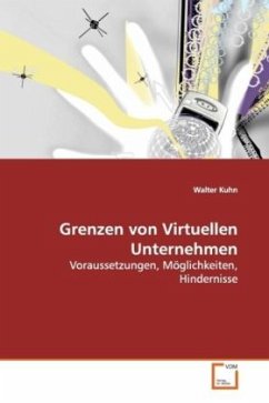 Grenzen von Virtuellen Unternehmen - Kuhn, Walter