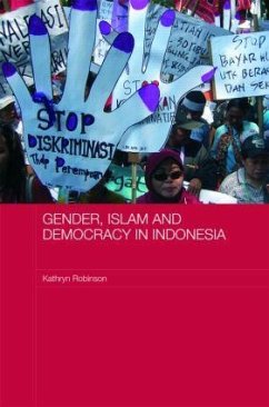 Gender, Islam and Democracy in Indonesia - Robinson, Kathryn