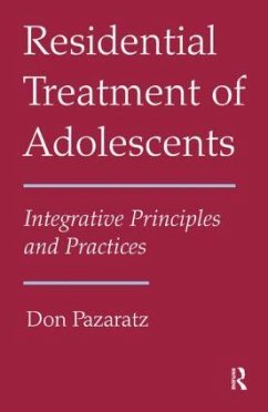 Residential Treatment of Adolescents - Pazaratz, Don